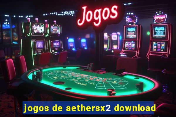 jogos de aethersx2 download